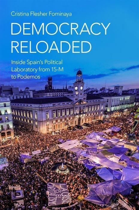 Cover: 9780190099978 | Democracy Reloaded | Cristina Flesher Fominaya | Taschenbuch | 2020