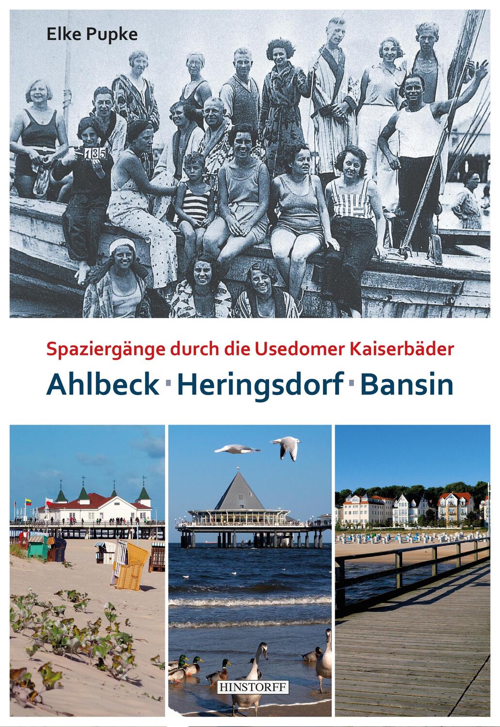 Cover: 9783356022322 | Heringsdorf - Ahlbeck - Bansin | Elke Pupke | Taschenbuch | Deutsch