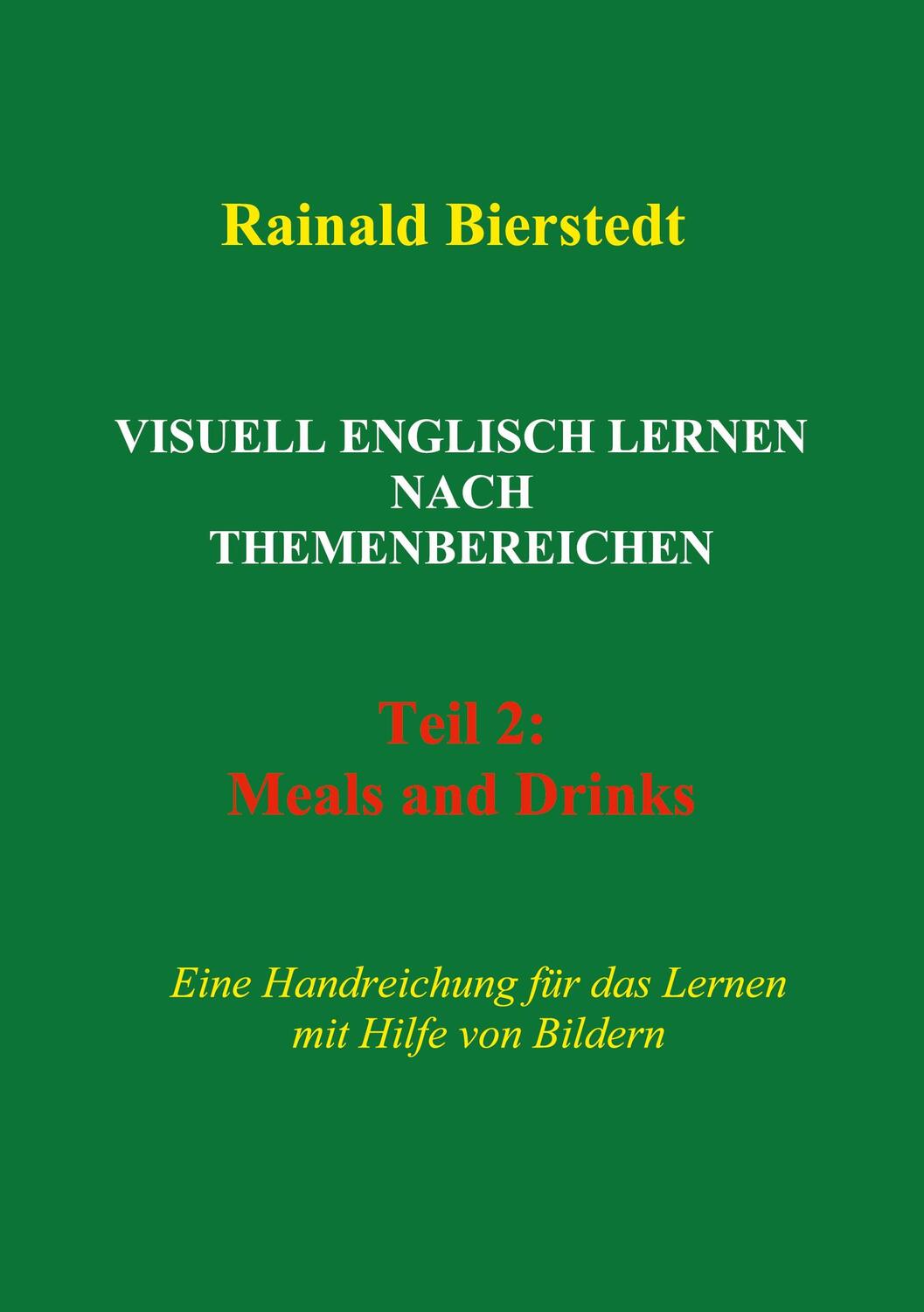 Cover: 9783758367175 | Visuell Englisch lernen nach Themenbereichen | Rainald Bierstedt