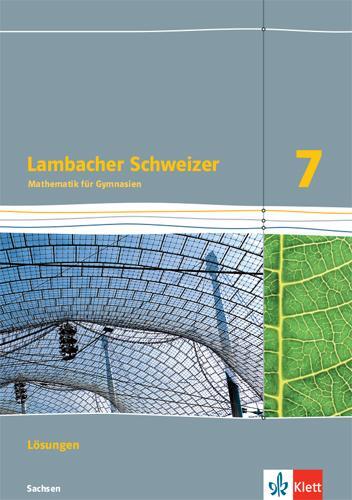 Cover: 9783127331776 | Lambacher Schweizer Mathematik 7. Lösungen Klasse 7. Ausgabe Sachsen