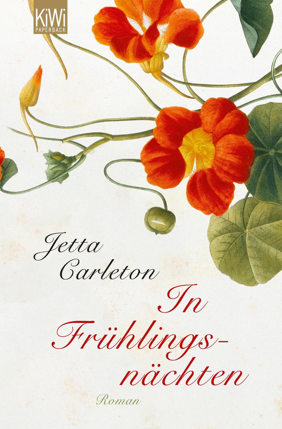 Cover: 9783462043945 | In Frühlingsnächten | Jetta Carleton | Taschenbuch | KIWI | Deutsch