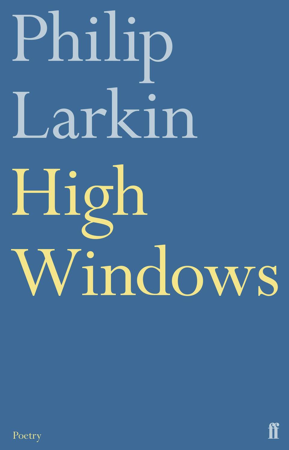 Cover: 9780571260140 | High Windows | Philip Larkin | Taschenbuch | Kartoniert / Broschiert