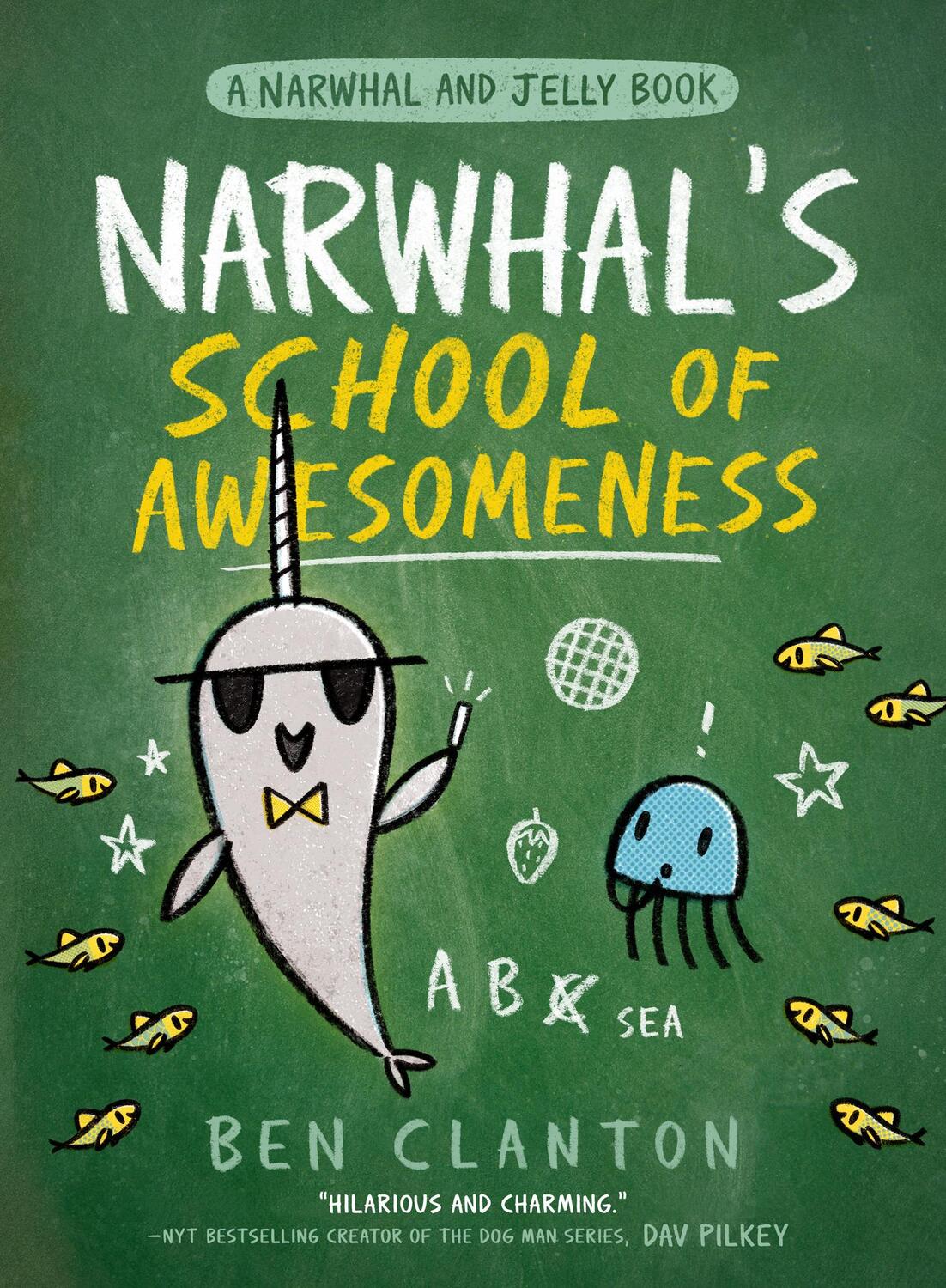Cover: 9780755500079 | Narwhal's School of Awesomeness | Ben Clanton | Taschenbuch | Englisch