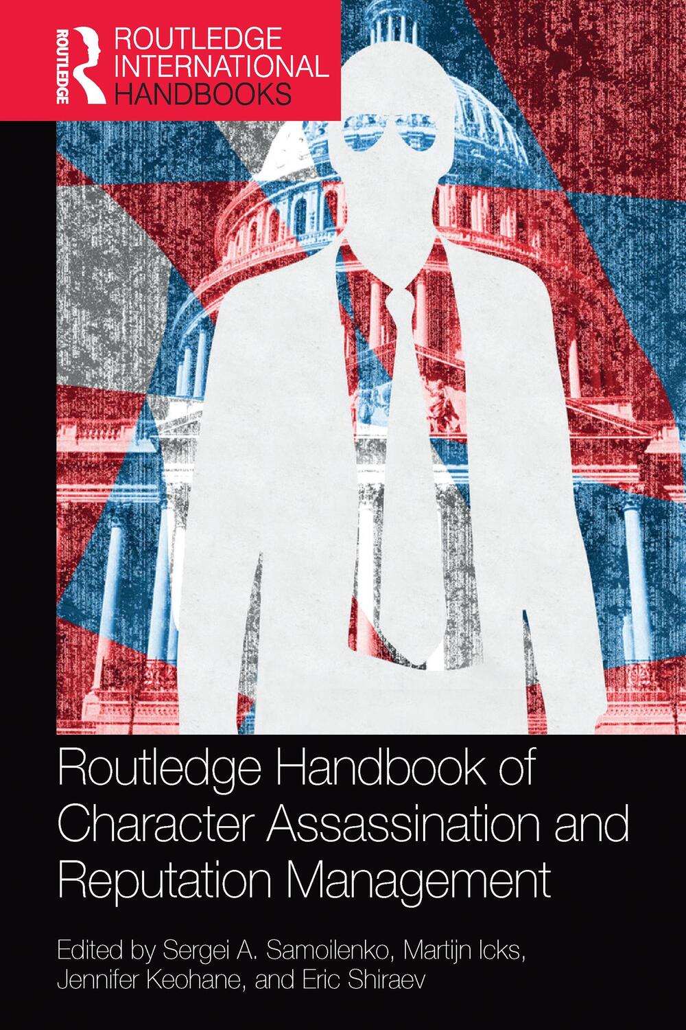 Cover: 9781032081779 | Routledge Handbook of Character Assassination and Reputation...