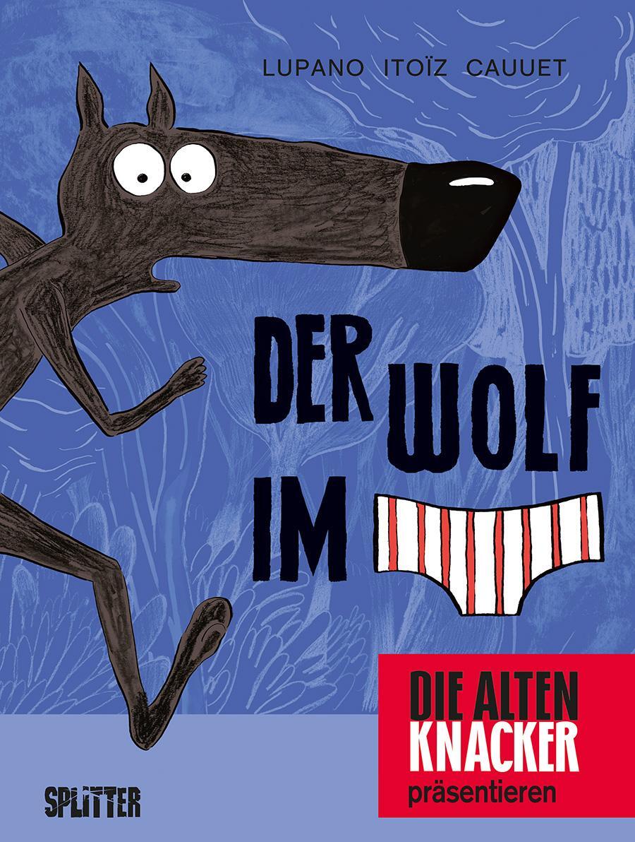 Cover: 9783962190118 | Der Wolf im Slip 1 | Wilfrid Lupano (u. a.) | Buch | Der Wolf im Slip