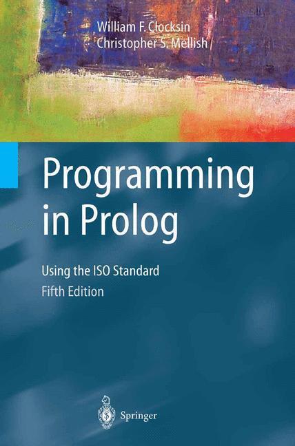 Cover: 9783540006787 | Programming in Prolog | Using the ISO Standard | Mellish (u. a.)