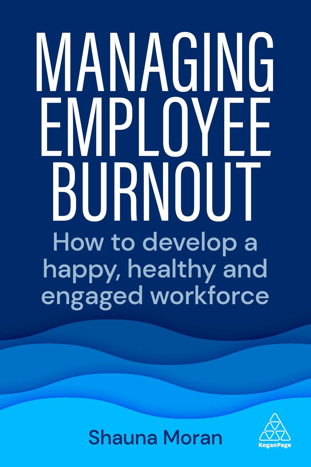Cover: 9781398608078 | Managing Employee Burnout | Shauna Moran | Taschenbuch | Englisch