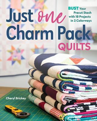 Cover: 9781644030844 | Just One Charm Pack Quilts | Cheryl Brickey | Taschenbuch | Englisch