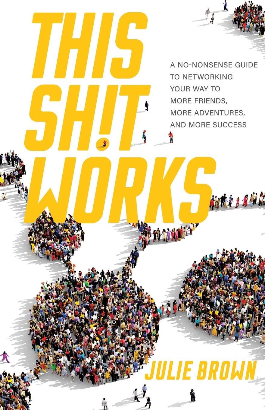 Cover: 9781734837902 | This Shit Works | Julie Brown | Taschenbuch | Paperback | Englisch