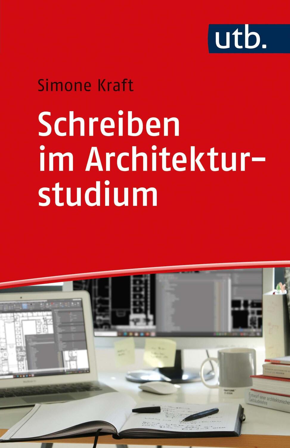 Cover: 9783825257170 | Schreiben im Architekturstudium | Simone Kraft | Taschenbuch | 99 S.