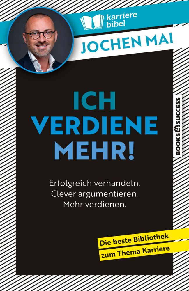 Cover: 9783864708701 | Ich verdiene mehr! | Jochen Mai | Taschenbuch | 176 S. | Deutsch