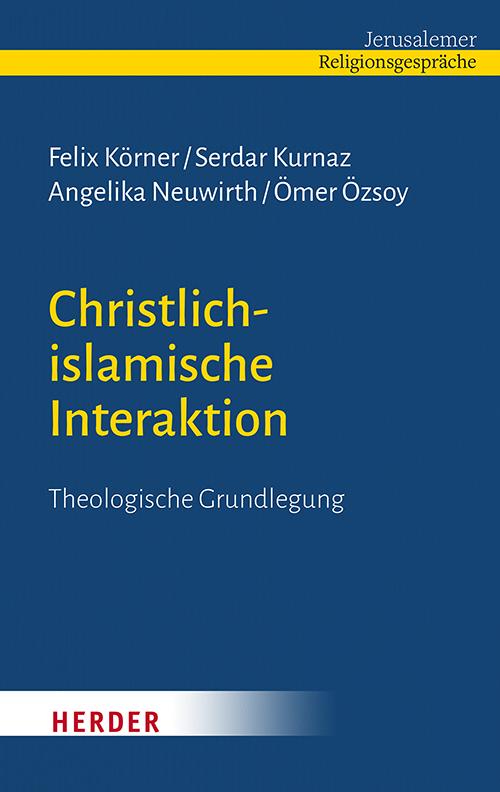 Cover: 9783451395130 | Christlich-islamische Interaktion | Theologische Grundlegung | Buch