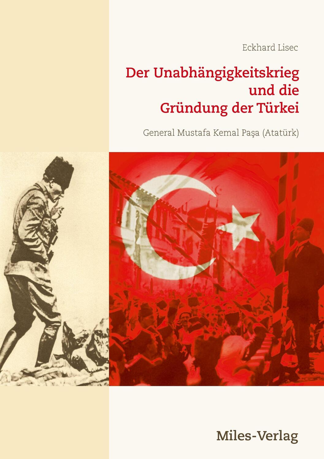 Cover: 9783945861394 | Der Unabhängigkeitskrieg und die Gründung der Türkei 1919¿1923 | Lisec