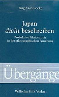 Cover: 9783770536108 | Japan dicht beschreiben | Birgit Griesecke | Taschenbuch | 220 S.