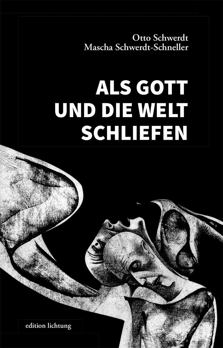 Cover: 9783929517279 | Als Gott und die Welt schliefen | Otto Schwerdt (u. a.) | Taschenbuch