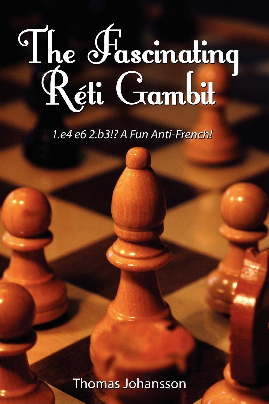 Cover: 9781411692404 | The Fascinating Réti Gambit | Thomas Johansson | Taschenbuch | 2007