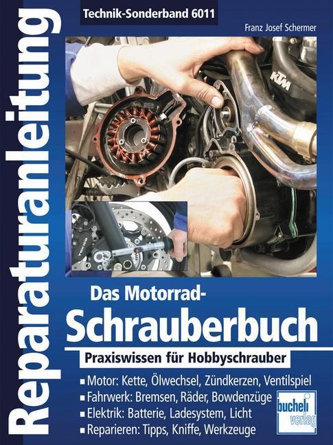 Cover: 9783716821275 | Das Motorrad-Schrauberbuch | Praxiswissen für Hobbyschrauber | Buch