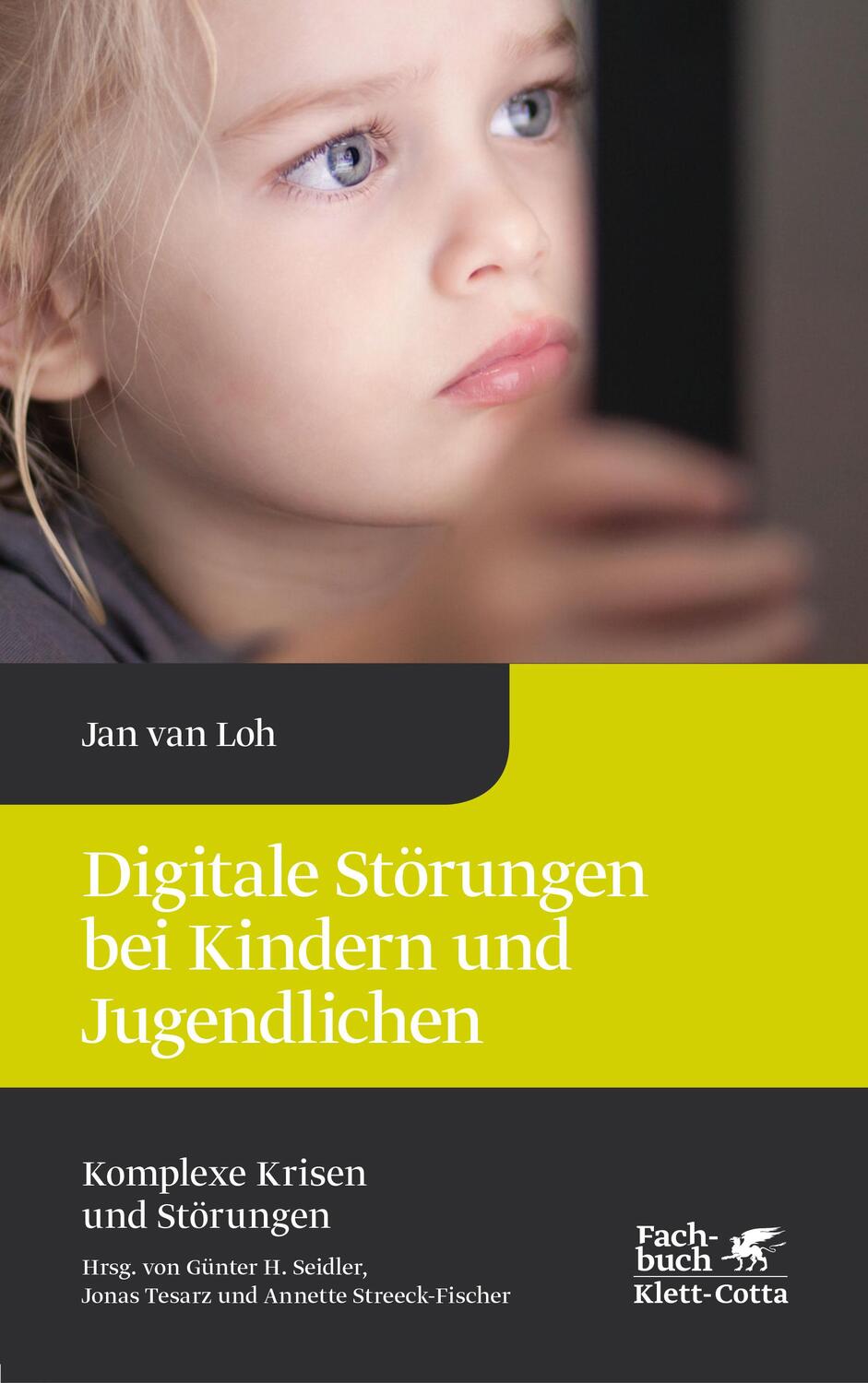 Cover: 9783608960334 | Digitale Störungen bei Kindern und Jugendlichen | Jan van Loh | Buch