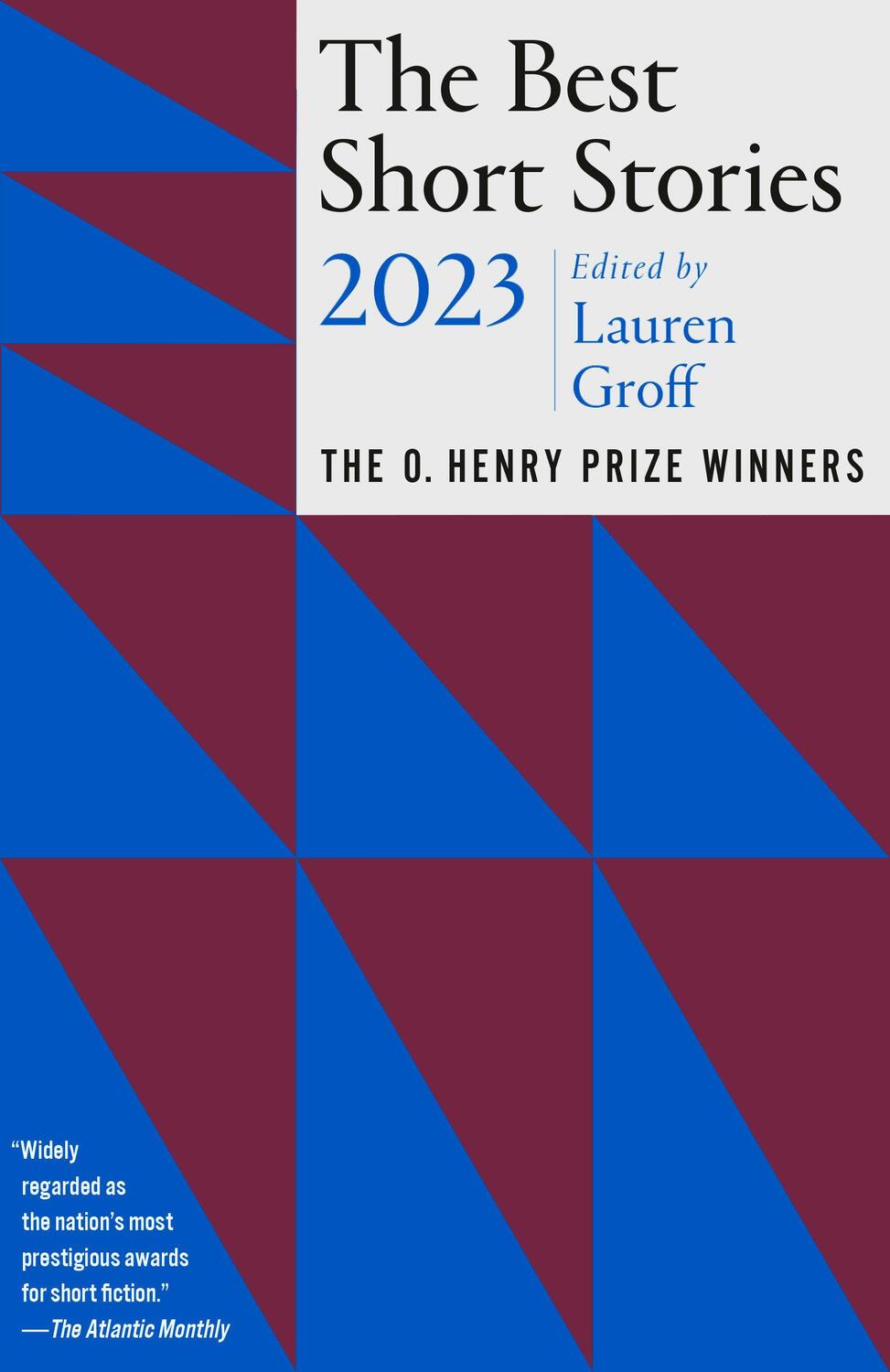 Cover: 9780593470596 | The Best Short Stories 2023 | The O. Henry Prize Winners | Groff | XX