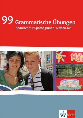 Cover: 9783125380165 | 99 Grammatische Übungen Spanisch (A2) | Spanisch für Spätbeginner