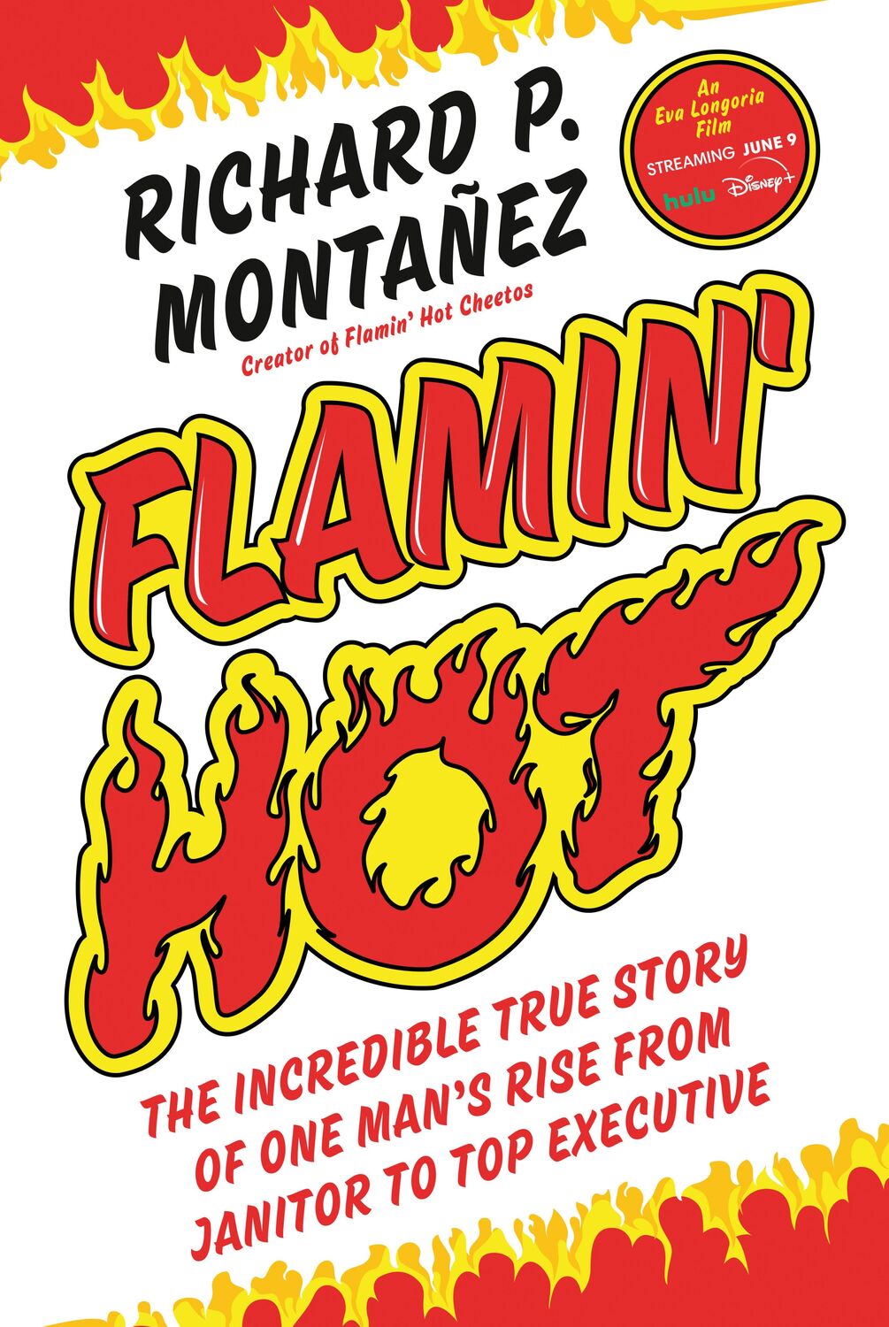 Cover: 9780593087466 | Flamin' Hot: The Incredible True Story of One Man's Rise from...