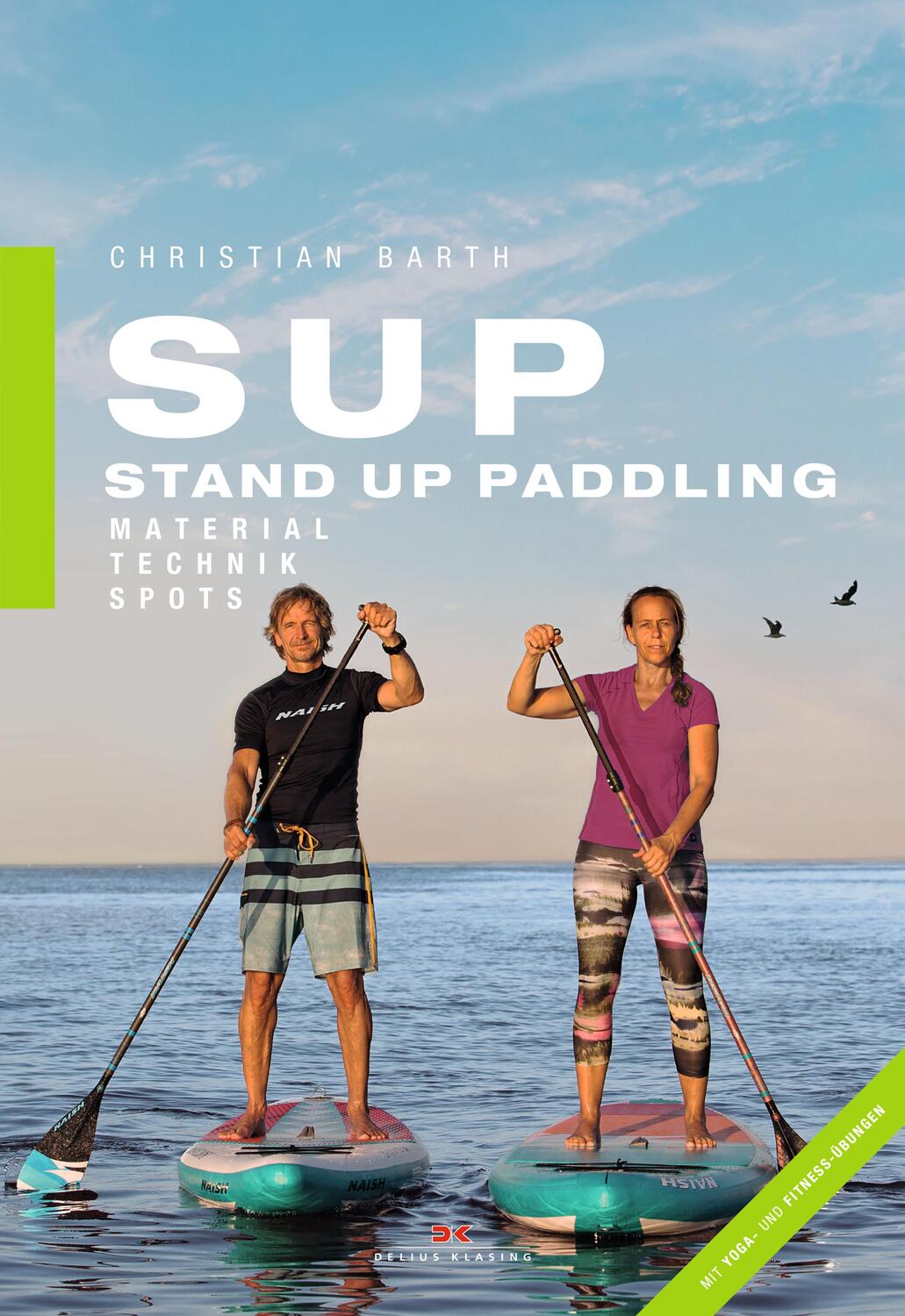Cover: 9783667115102 | SUP - Stand Up Paddling | Material - Technik - Spots | Christian Barth