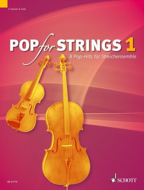 Cover: 9783795748203 | Pop for Strings | Buch | 76 S. | Deutsch | 2015 | Schott Music