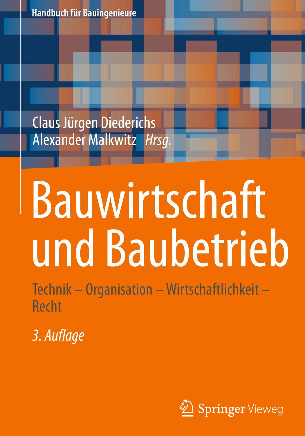 Cover: 9783658279158 | Bauwirtschaft und Baubetrieb | Claus Jürgen Diederichs (u. a.) | Buch