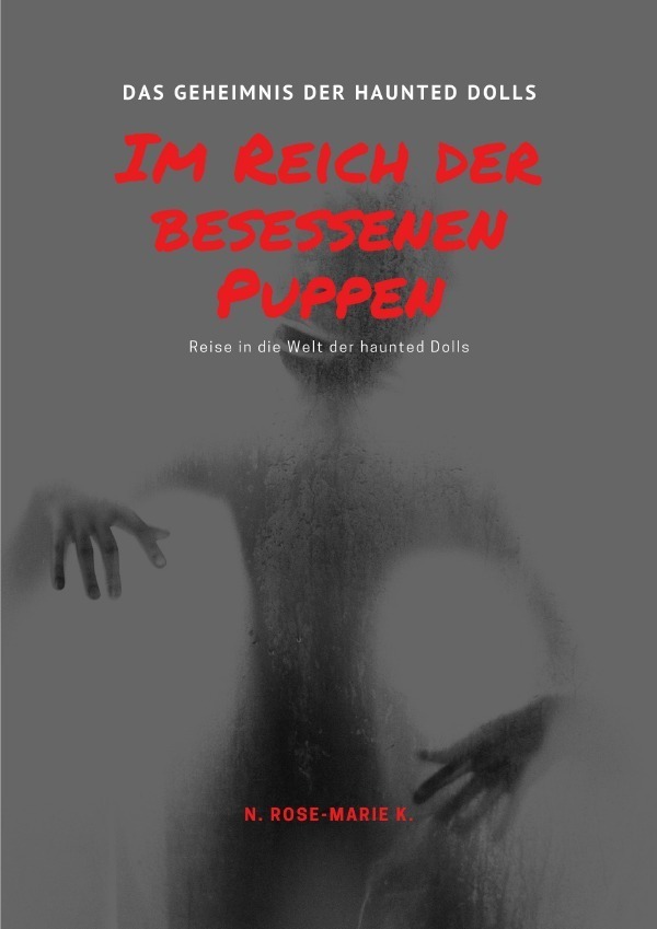 Cover: 9783757580056 | Im Reich der besessenen Puppen - Reise in die Welt der haunted Dolls
