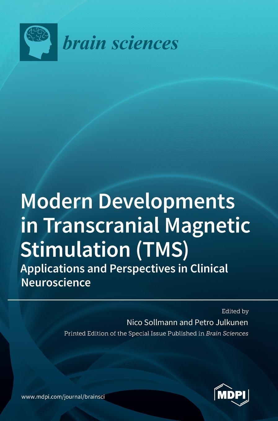 Cover: 9783036543987 | Modern Developments in Transcranial Magnetic Stimulation (TMS) | Buch