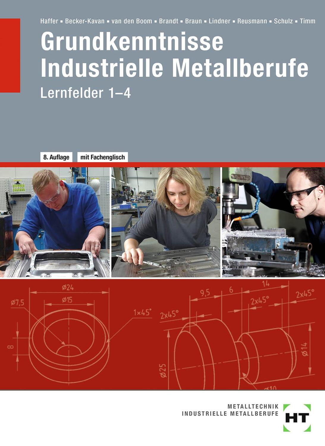 Cover: 9783582100382 | eBook inside: Buch und eBook Grundkenntnisse Industrielle Metallberufe