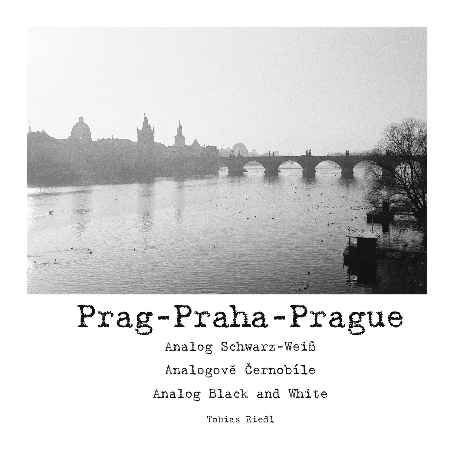 Cover: 9783751937887 | Prag | Analog - Schwarz Weiß | Tobias Riedl | Taschenbuch | Paperback