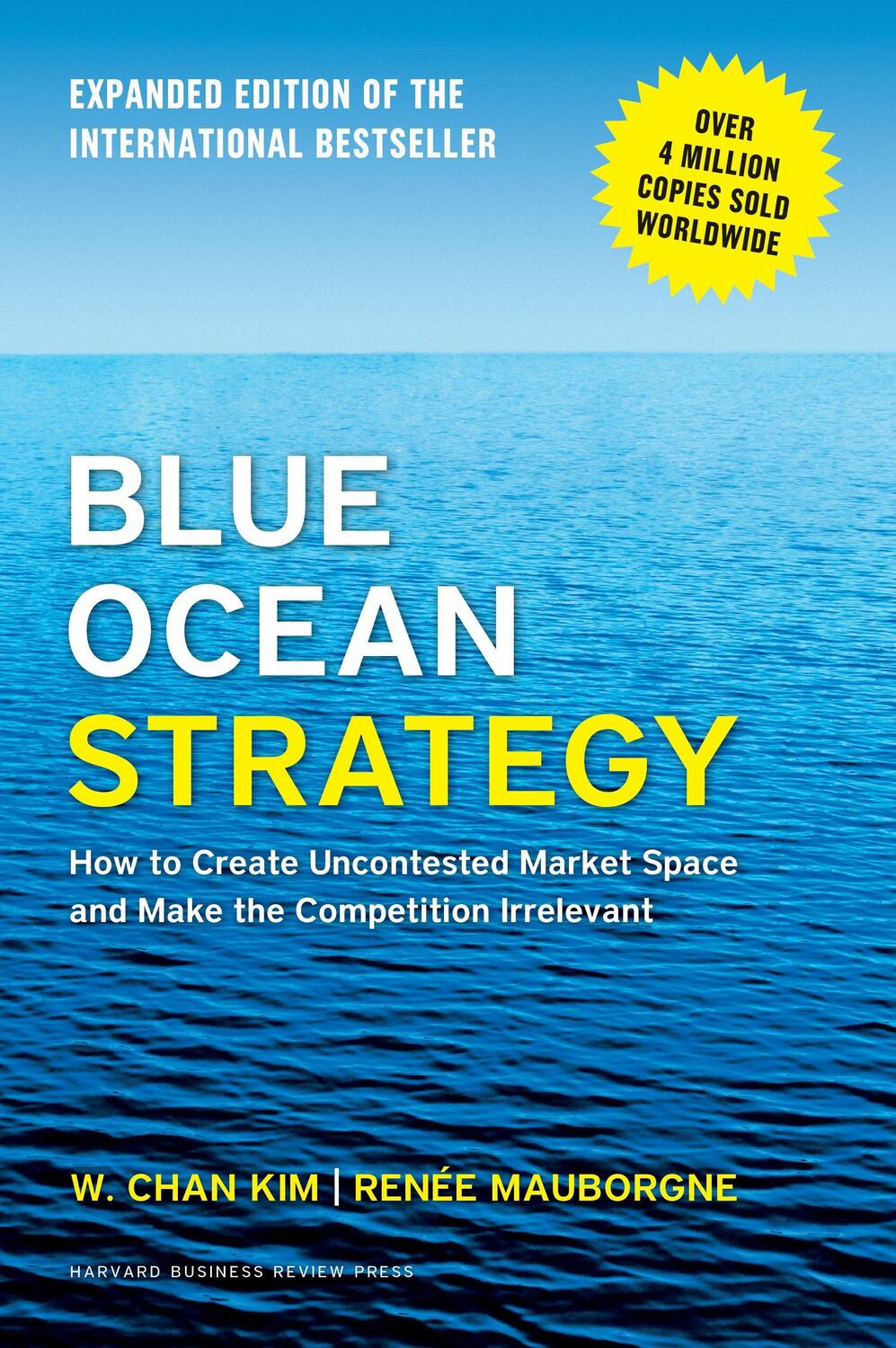 Cover: 9781625274496 | Blue Ocean Strategy, Expanded Edition | W. Chan Kim (u. a.) | Buch