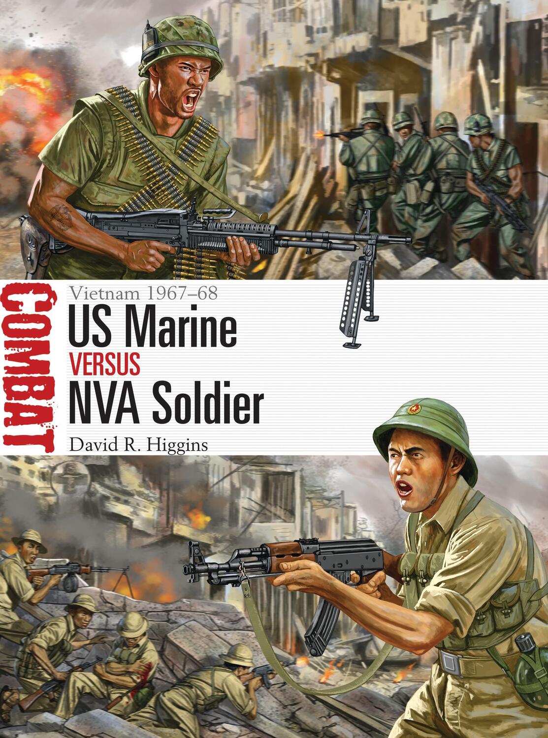 Cover: 9781472808998 | US Marine vs NVA Soldier | Vietnam 1967-68 | David R. Higgins | Buch