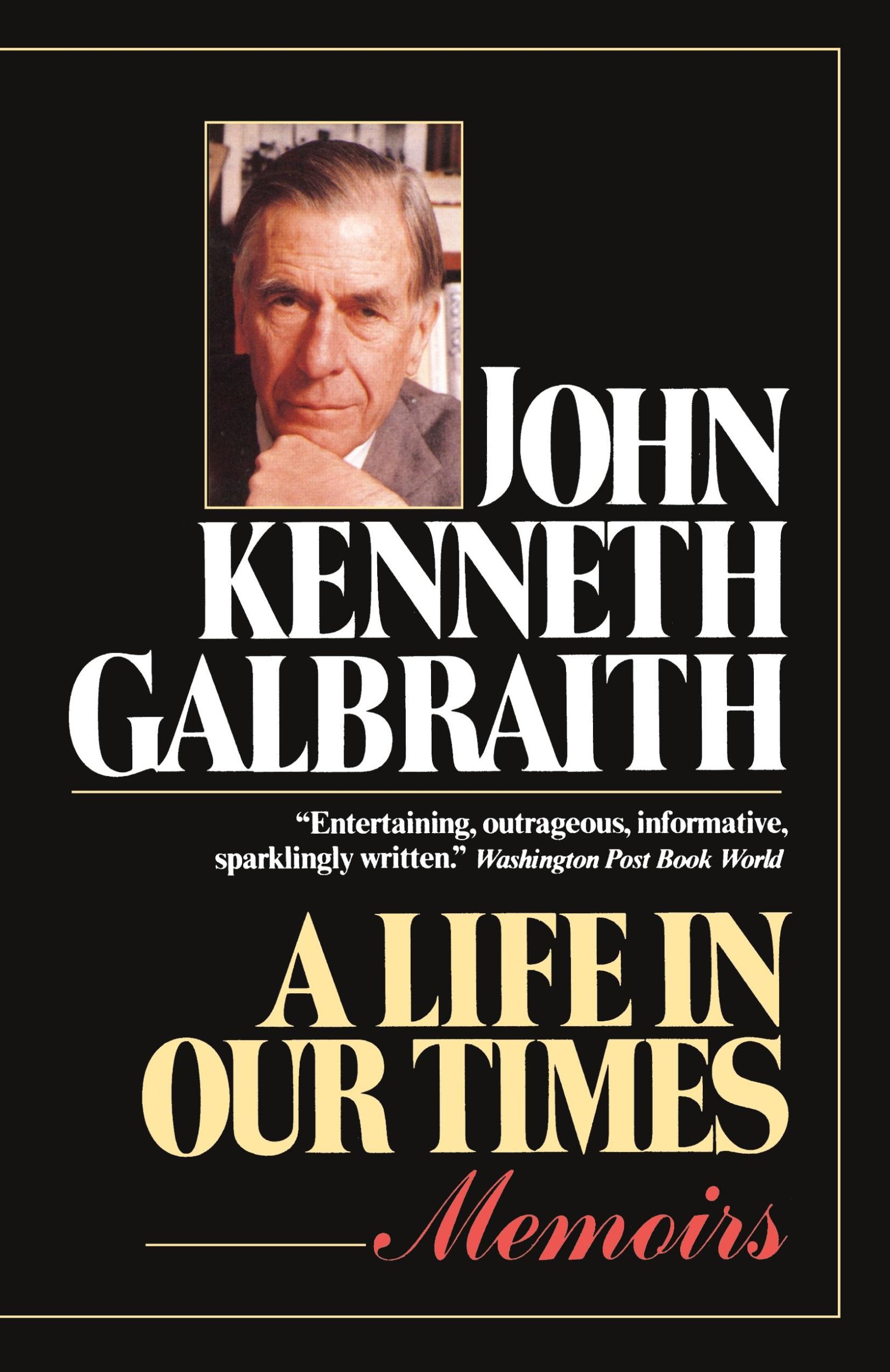 Cover: 9780345303233 | A Life in Our Times | John Kenneth Galbraith | Taschenbuch | Englisch