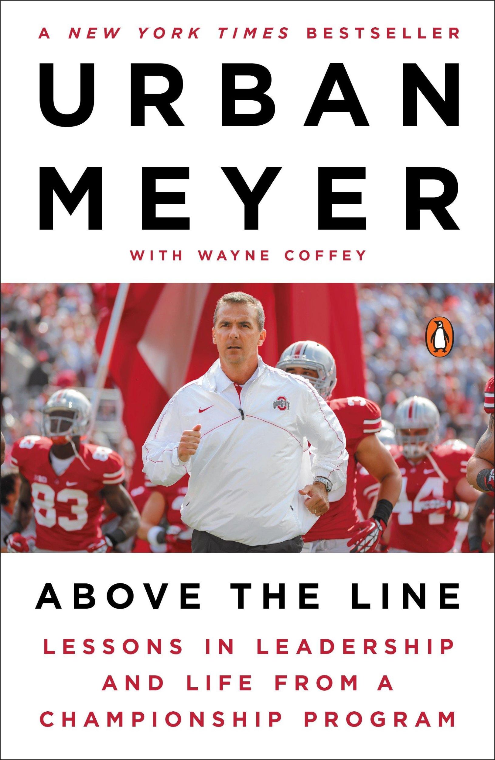 Cover: 9781101980729 | Above the Line | Urban Meyer (u. a.) | Taschenbuch | Englisch | 2017