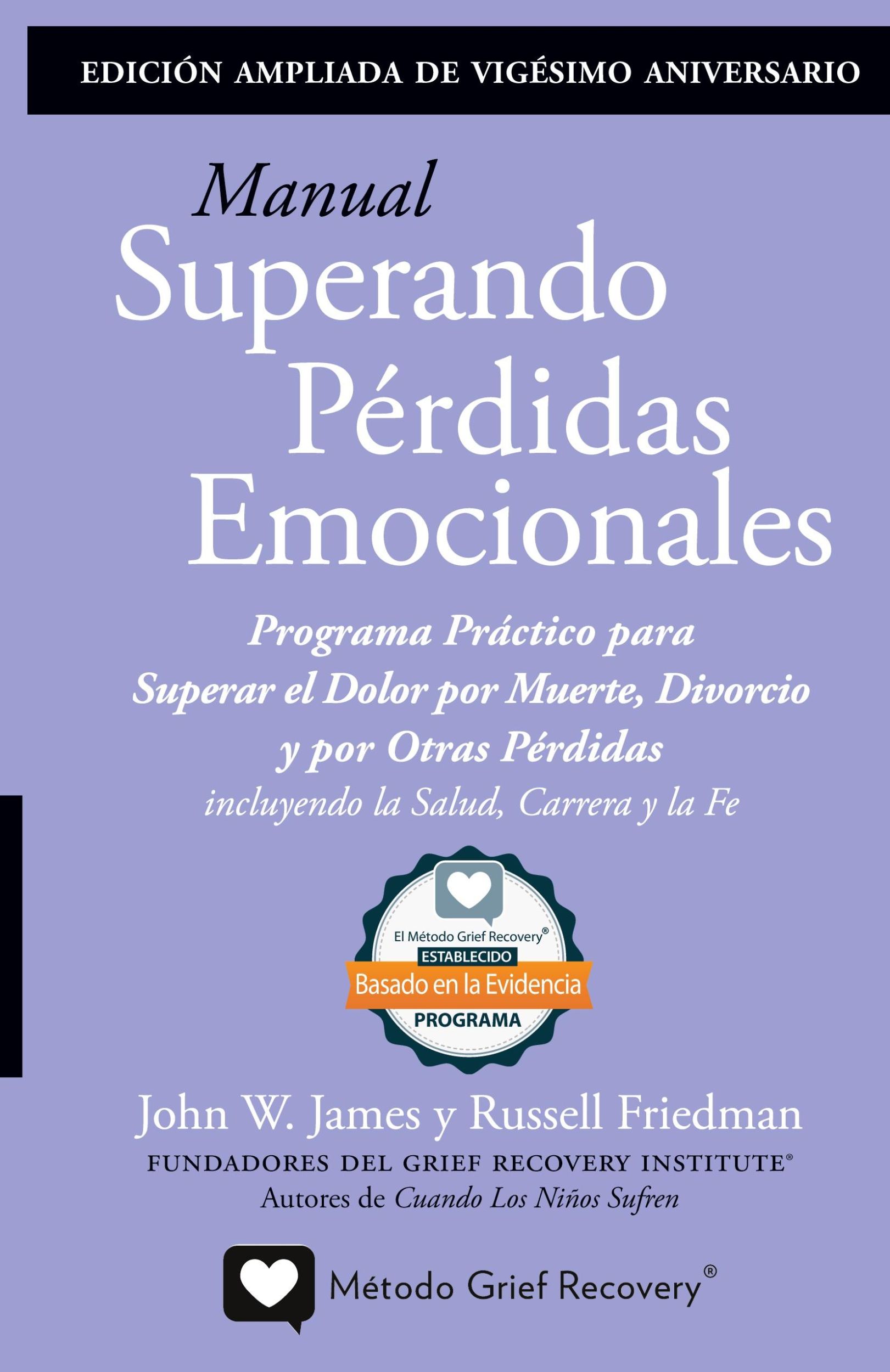 Cover: 9781931558013 | MANUAL SUPERANDO PÉRDIDAS EMOCIONALES, vigésimo aniversario,...