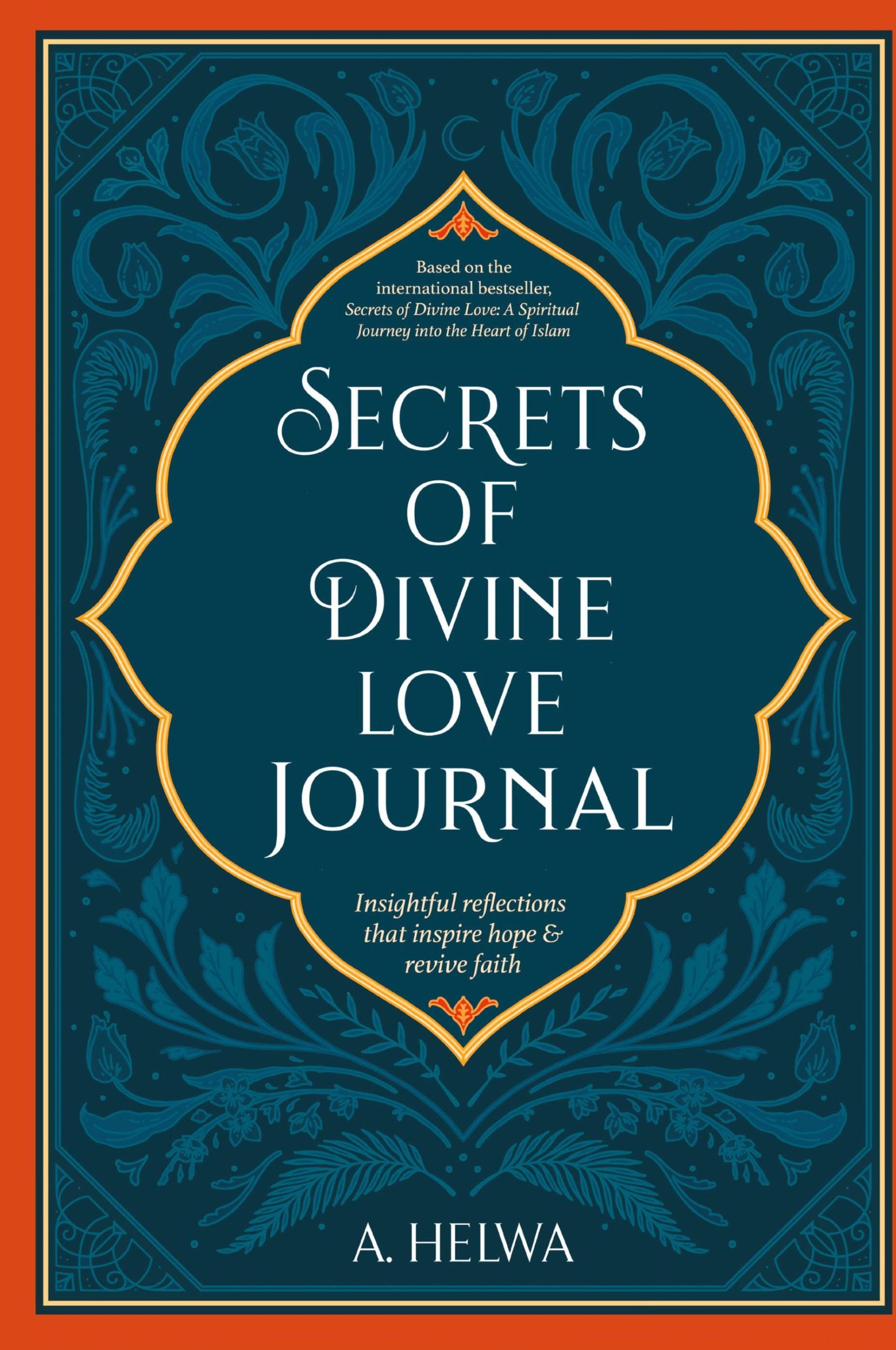 Cover: 9781734231267 | Secrets of Divine Love Journal | A. Helwa | Buch | Englisch | 2022