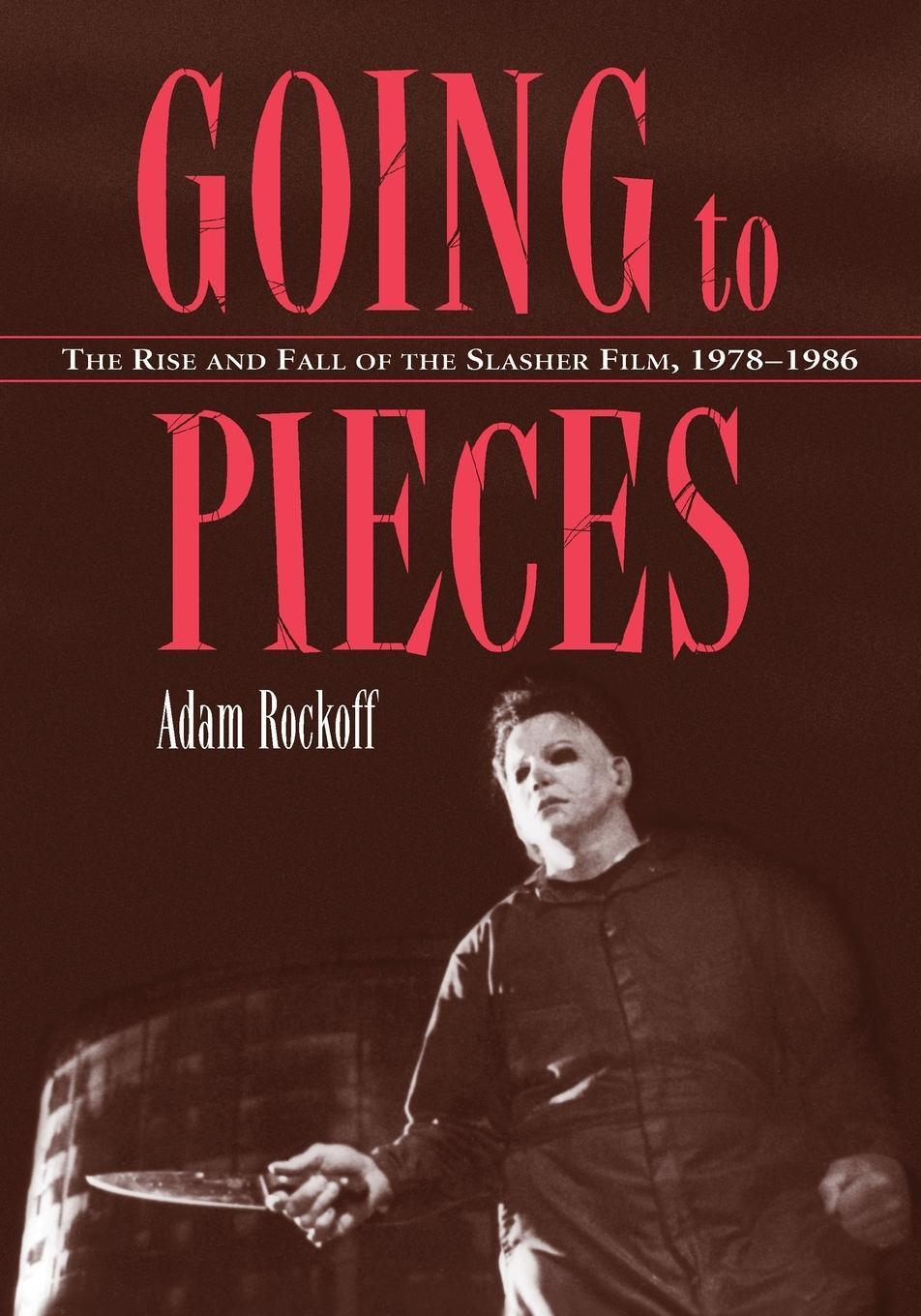 Cover: 9780786469321 | Going to Pieces | The Rise and Fall of the Slasher Film, 1978-1986