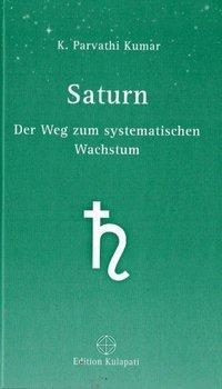 Cover: 9783930637744 | Saturn | Der Weg zum systematischen Wachstum | K. Parvathi Kumar