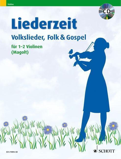 Cover: 9783795748845 | Liederzeit | Volkslieder, Folk und Gospel. 1-2 Violinen., Liederzeit