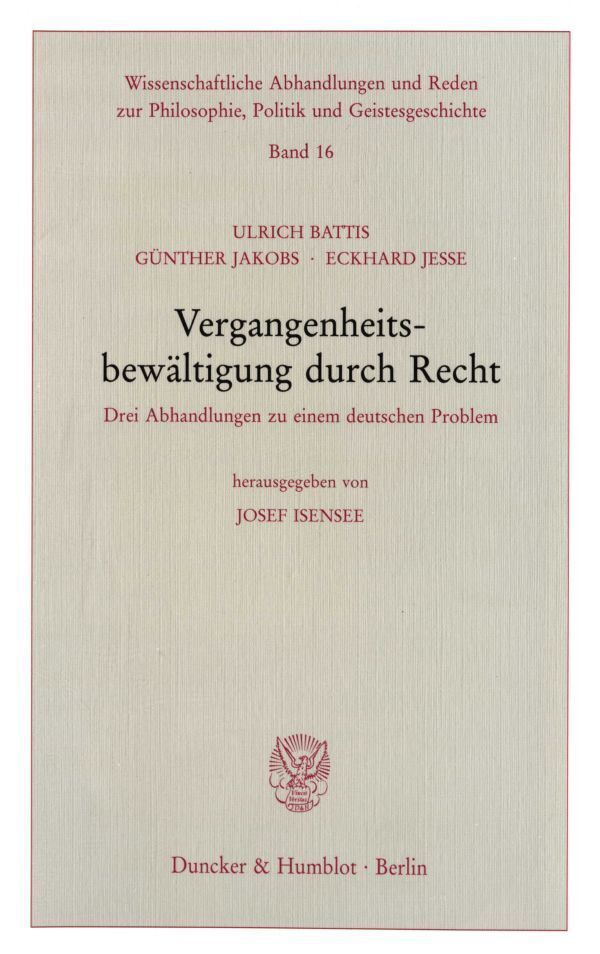 Cover: 9783428074587 | Vergangenheitsbewältigung durch Recht. | Ulrich Battis (u. a.) | Buch