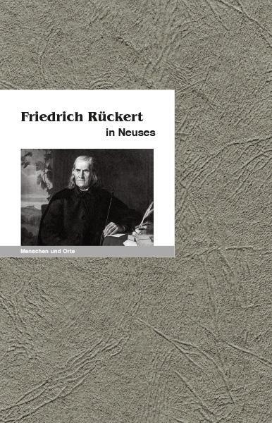 Cover: 9783948114213 | Friedrich Rückert in Neuses | Menschen und Orte | Hultenreich | Buch