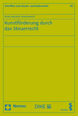 Cover: 9783848761364 | Kunstförderung durch das Steuerrecht | Arne Joachim Hammerich | Buch