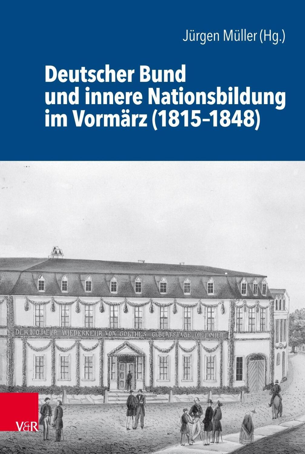 Cover: 9783525355978 | Deutscher Bund und innere Nationsbildung im Vormärz (1815-1848) | Buch