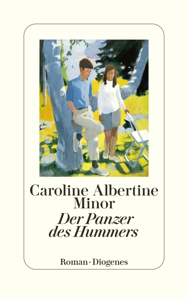 Cover: 9783257071788 | Der Panzer des Hummers | Caroline Albertine Minor | Buch | 336 S.