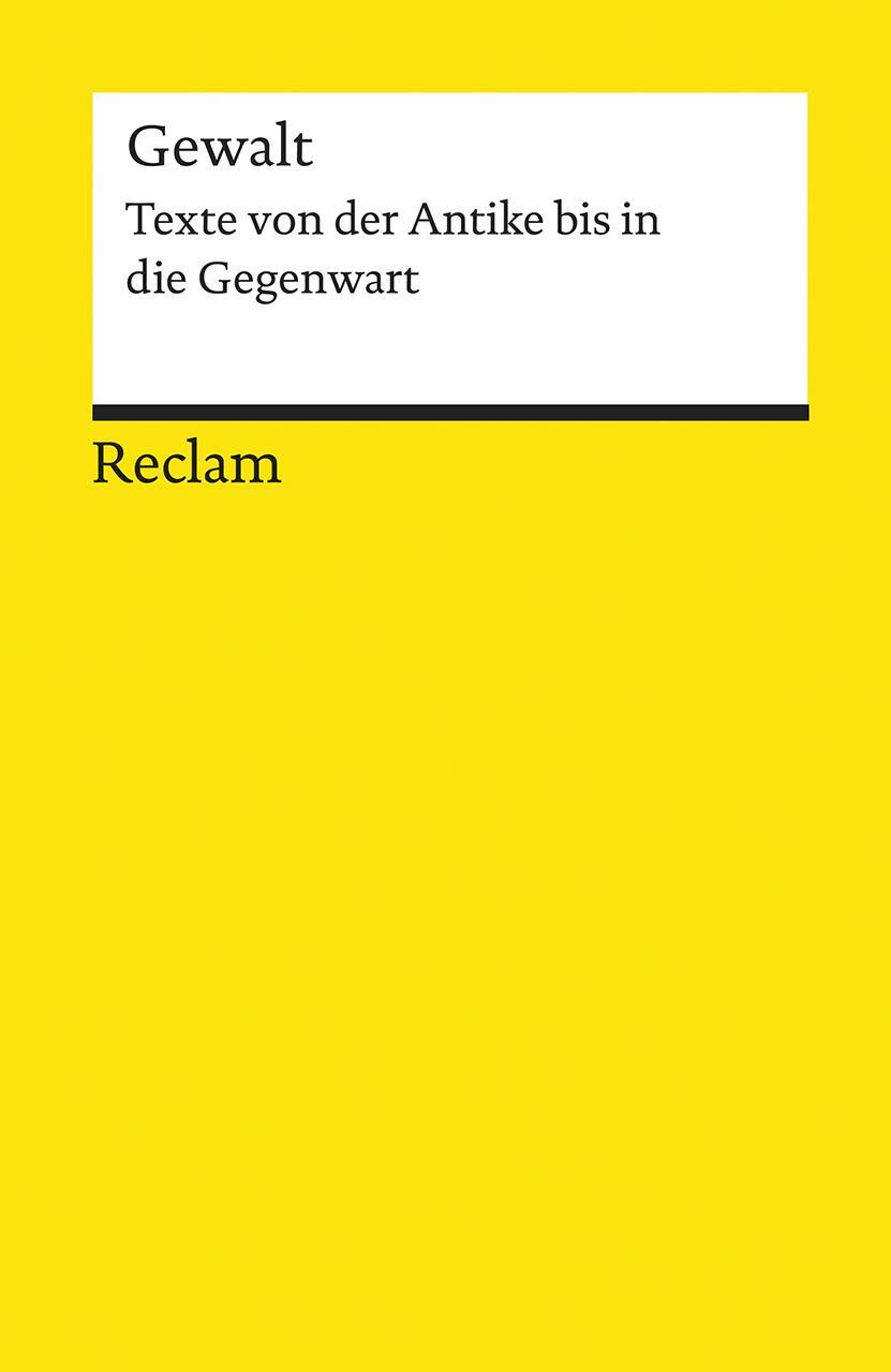 Cover: 9783150194256 | Gewalt | Texte von der Antike bis in die Gegenwart | Müller-Salo