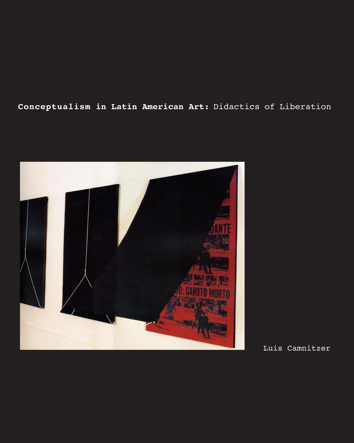 Cover: 9780292716292 | Conceptualism in Latin American Art | Didactics of Liberation | Buch
