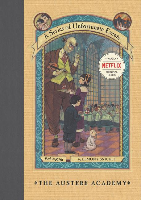 Cover: 9780064408639 | A Series of Unfortunate Events #5: The Austere Academy | Snicket