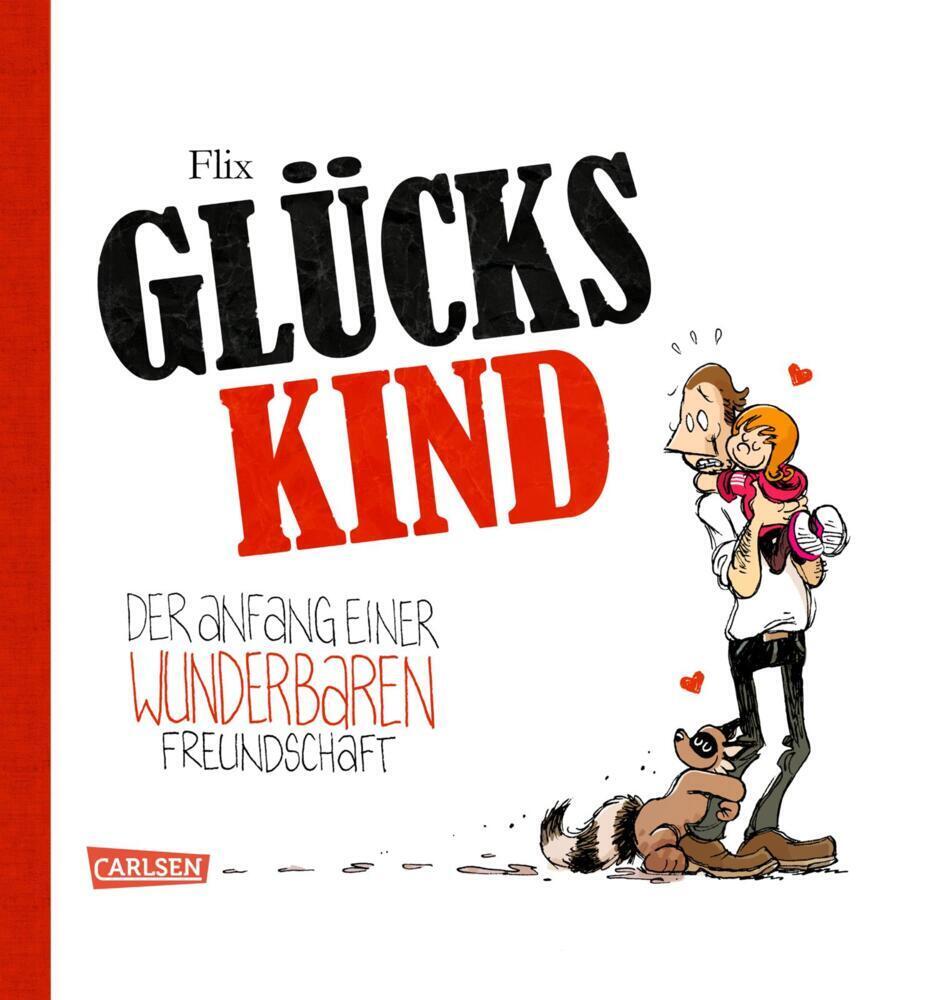 Cover: 9783551783868 | Glückskind | Flix | Buch | 96 S. | Deutsch | 2017 | Carlsen